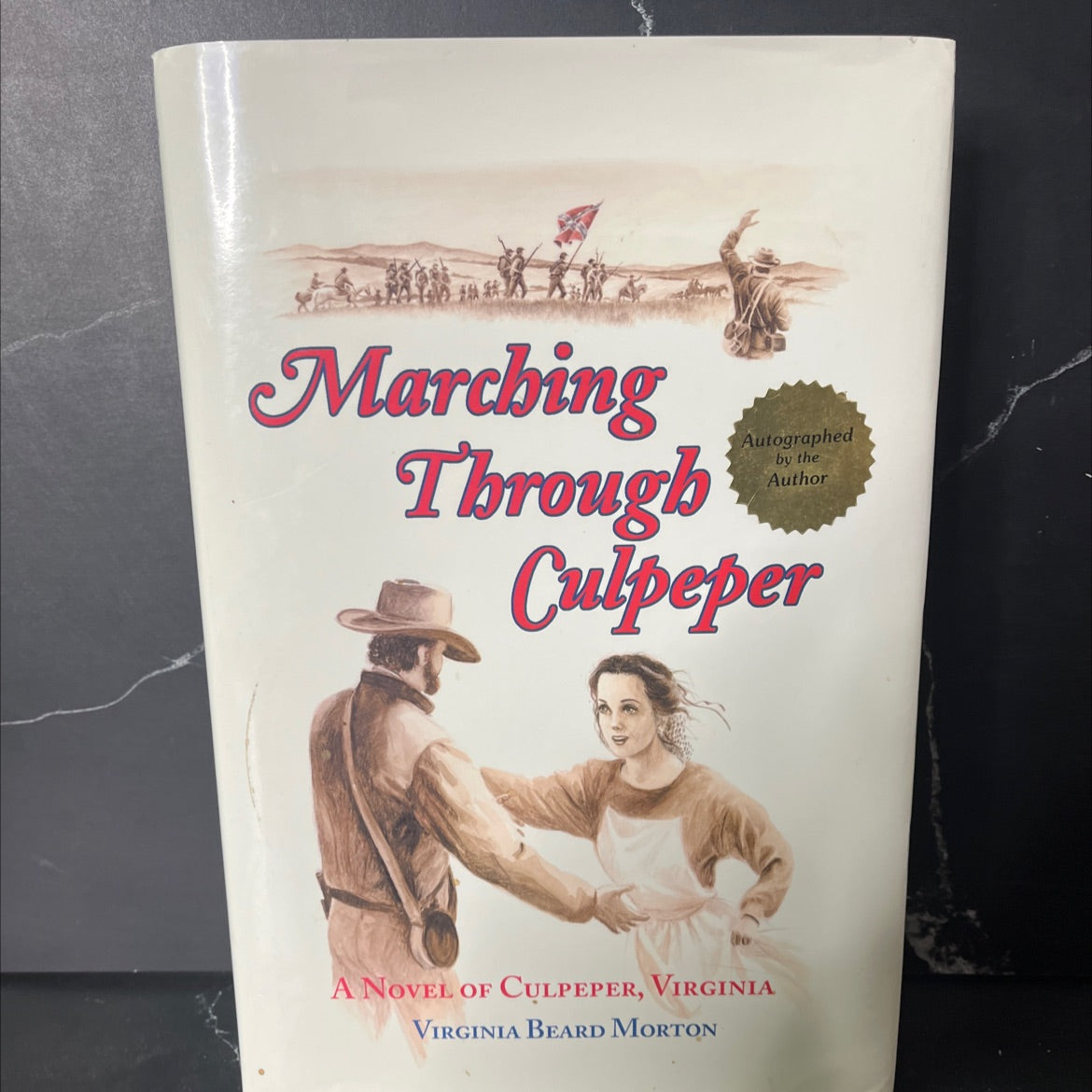 SIGNED marching through culpeper book, by virginia b. morton, 2001 Hardcover image 1