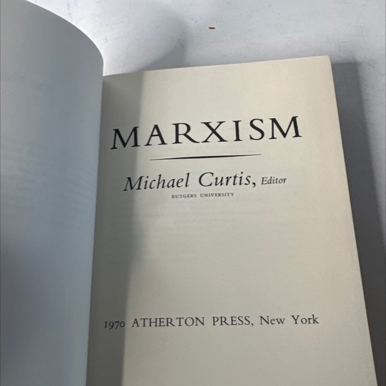 SIGNED marxism book, by michael curtis, 1970 Hardcover image 2