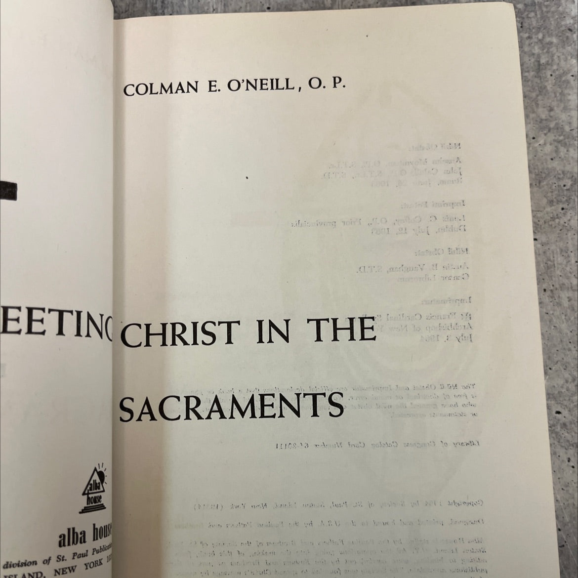 meeting christ in the sacraments book, by colman e. o'neill, o. p., 2001 Hardcover image 2