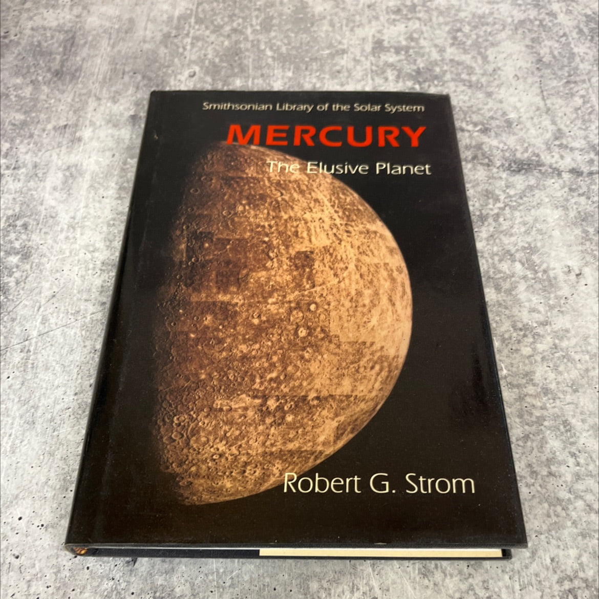 mercury the elusive planet book, by robert g. strom, 1987 Hardcover image 1