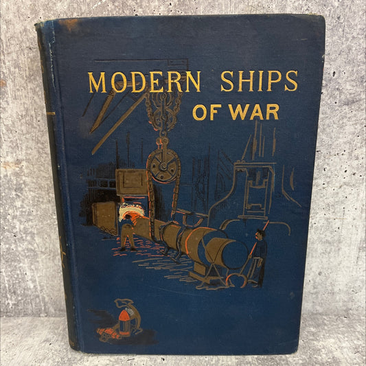 modern ships of war book, by sir edward j. reed, m.p. and edward simpson, 1888 Hardcover, First Edition, Antique image 1