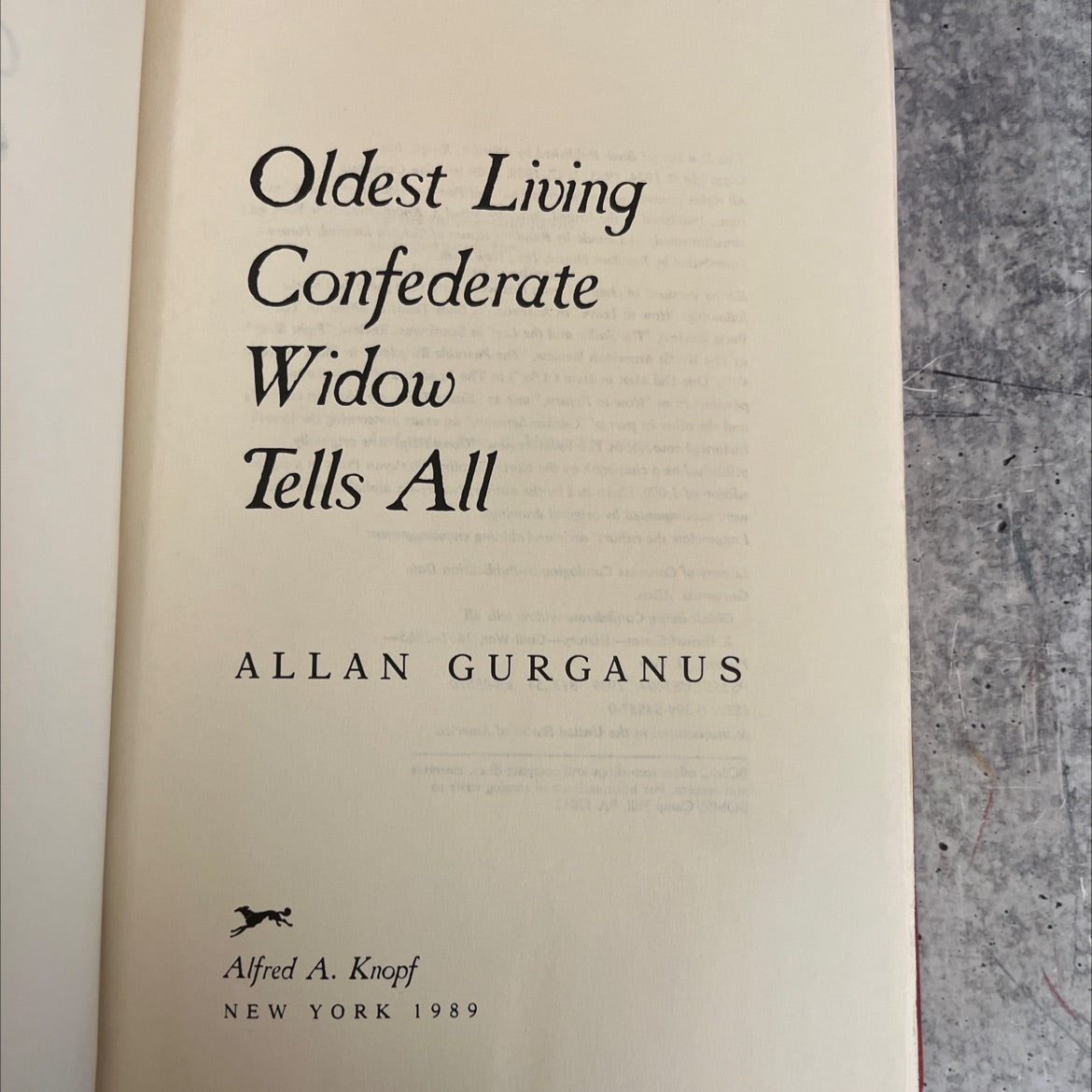 oldest living confederate widow tells all book, by allan gurganus, 1989 Hardcover image 2