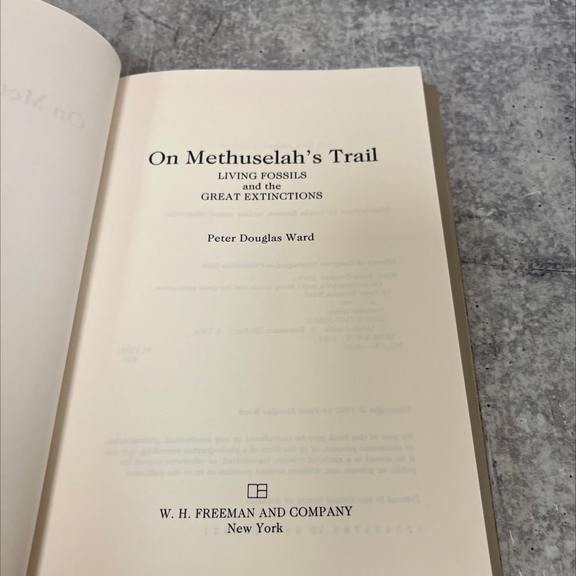 on methuselah's trail: living fossils and the great extinctions book, by peter douglas ward, 1992 Hardcover image 2