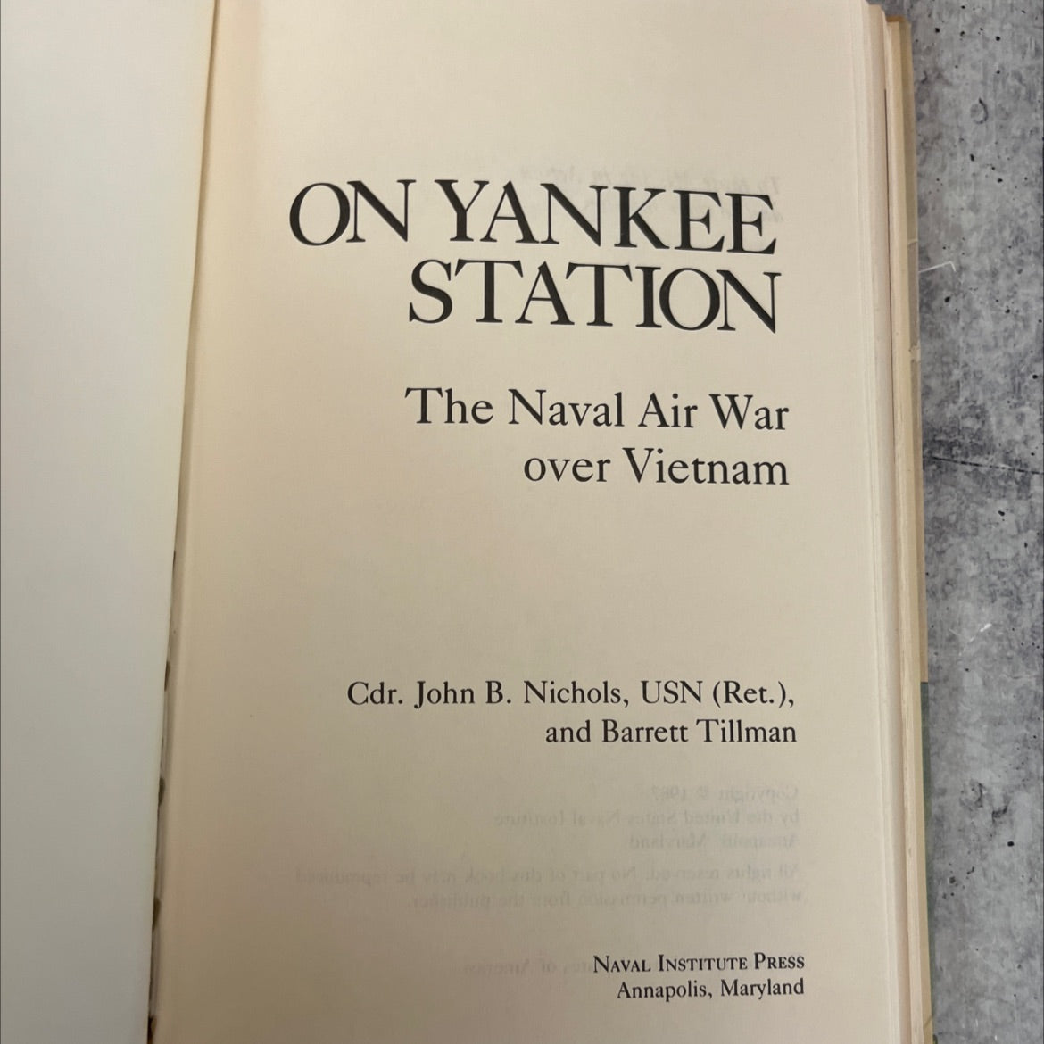 on yankee station the naval air war over vietnam book, by cdr. john b. nichols, usn (ret.), and barrett tillman, 1987 image 2