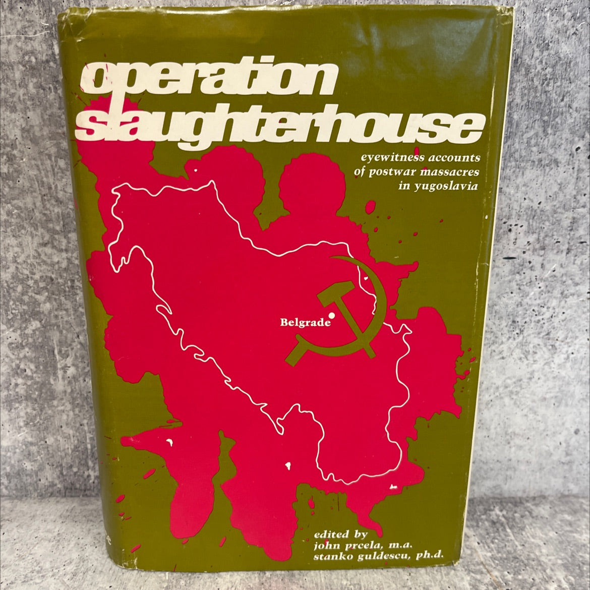 operation slaughterhouse eyewitness accounts of postwar massacres in yugoslavia book, by john prcela, stanko guldescu, image 1