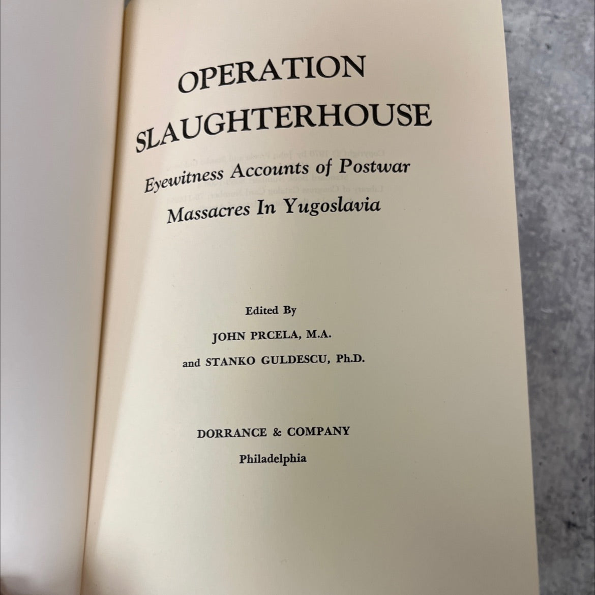 operation slaughterhouse eyewitness accounts of postwar massacres in yugoslavia book, by john prcela, stanko guldescu, image 2