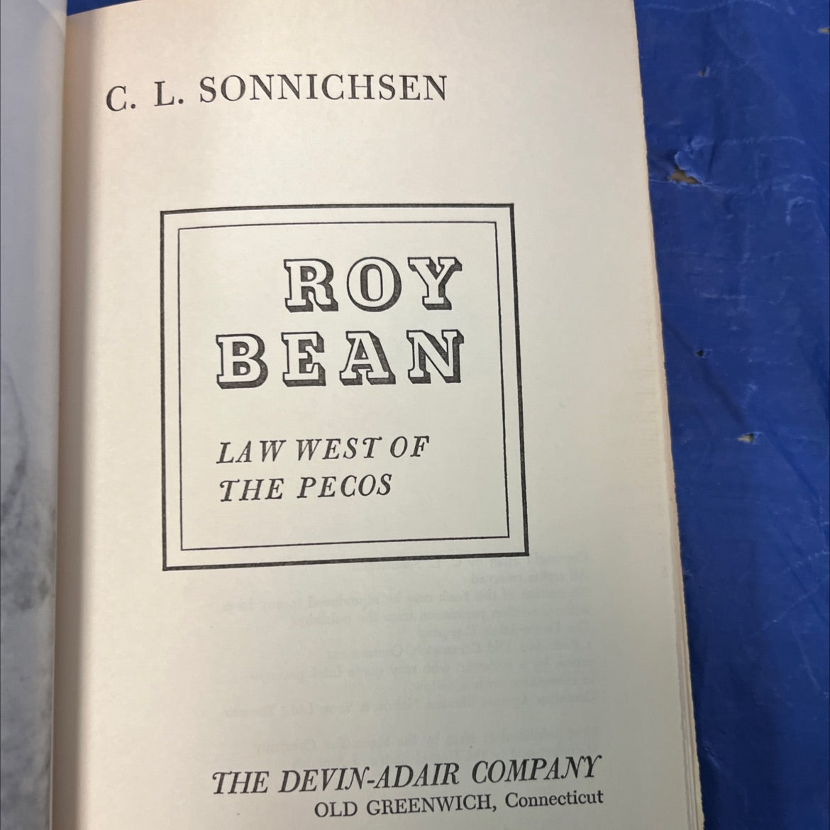 roy bean law west of the pecos book, by C. L. Sonnichsen, 1943 Hardcover image 2