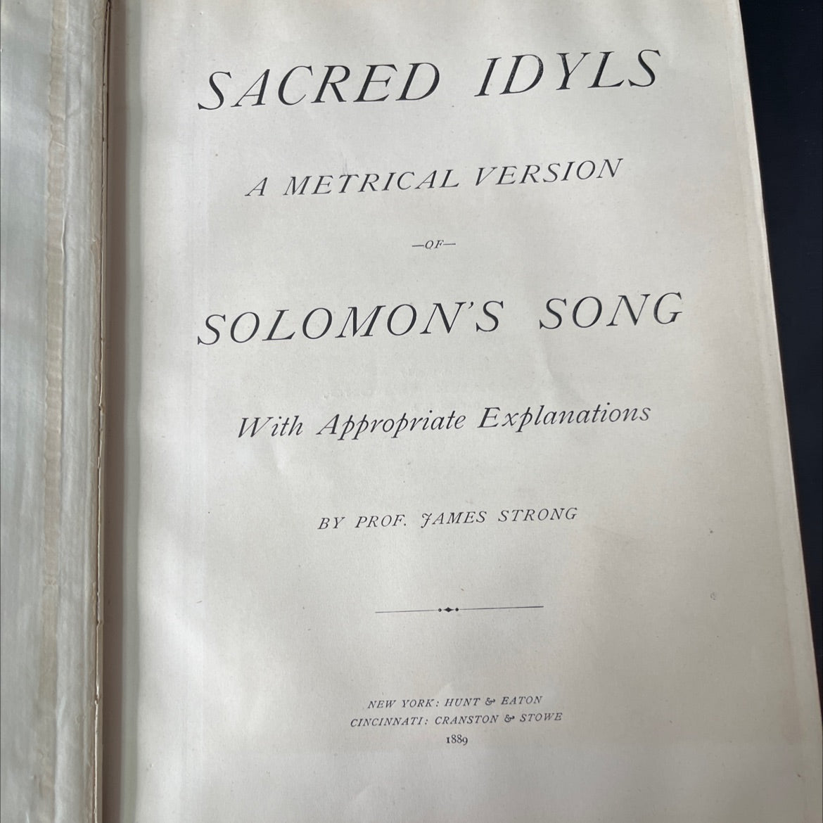 sacred idyls a metrical version of solomon's song with appropriate explanations book, by prof. james strong, 1889 image 2