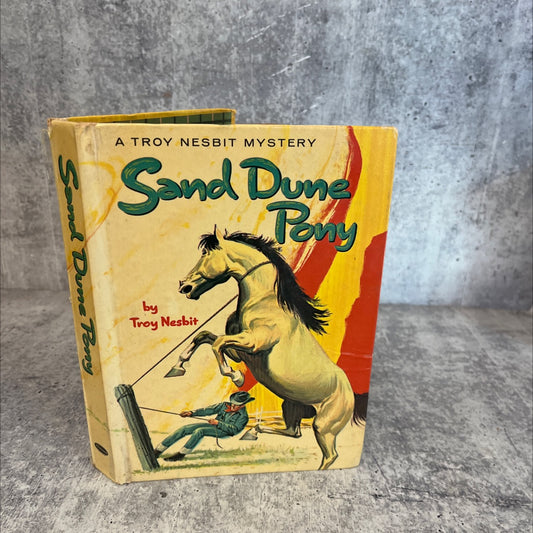 sand dune pony book, by troy nesbit, 1954 Hardcover, Vintage image 1