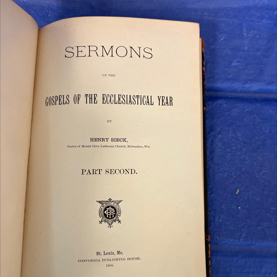 sermons on the gospels of the ecclesiastical year book, by henry sieck, 1904 Leather image 2