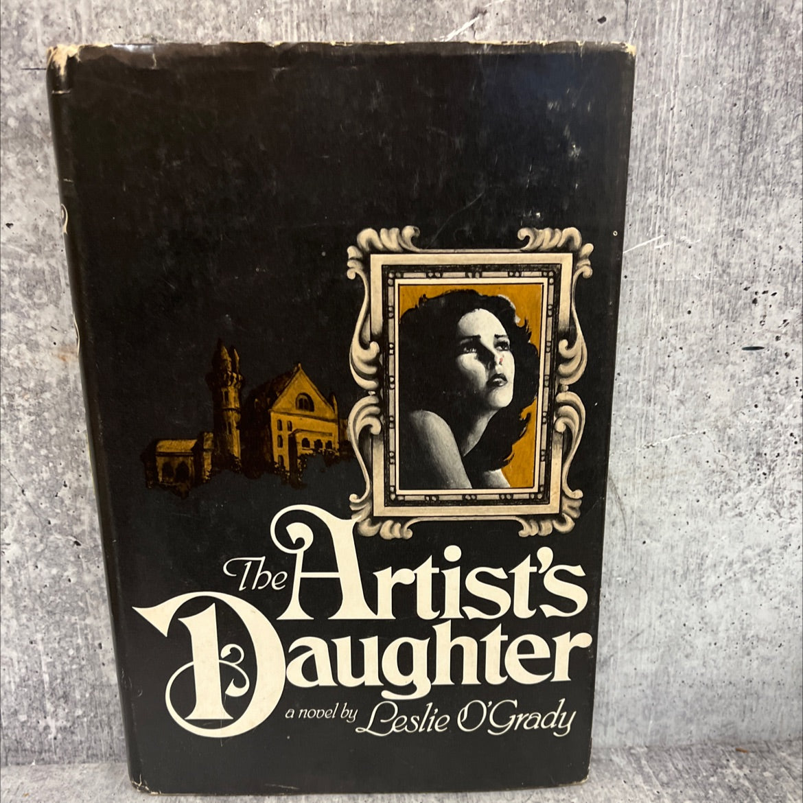 sht the artist's daughter book, by leslie o'grady, 1979 Hardcover image 1