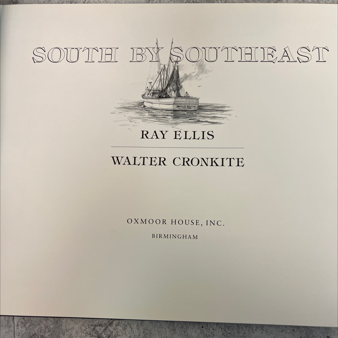 south by southeast book, by mollis rink, ray ellis, walter cronkite, 1983 Hardcover, First Edition, Vintage image 2