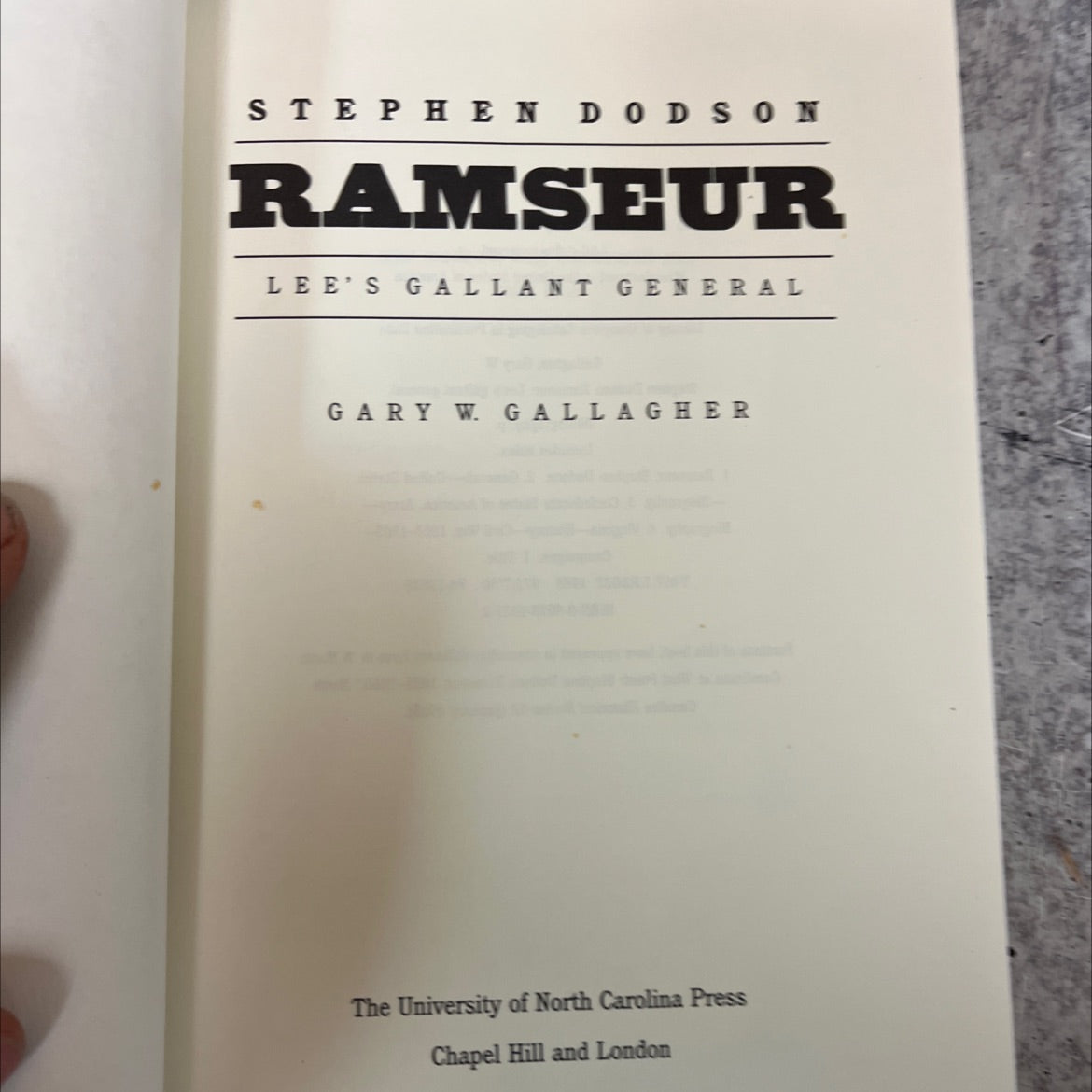 stephen dodson ramseur: lee's gallant general book, by gary w. gallagher, 1985 Hardcover image 2