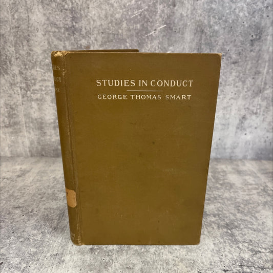 studies in conduct book, by george thomas smart, 1905 Hardcover, Vintage image 1