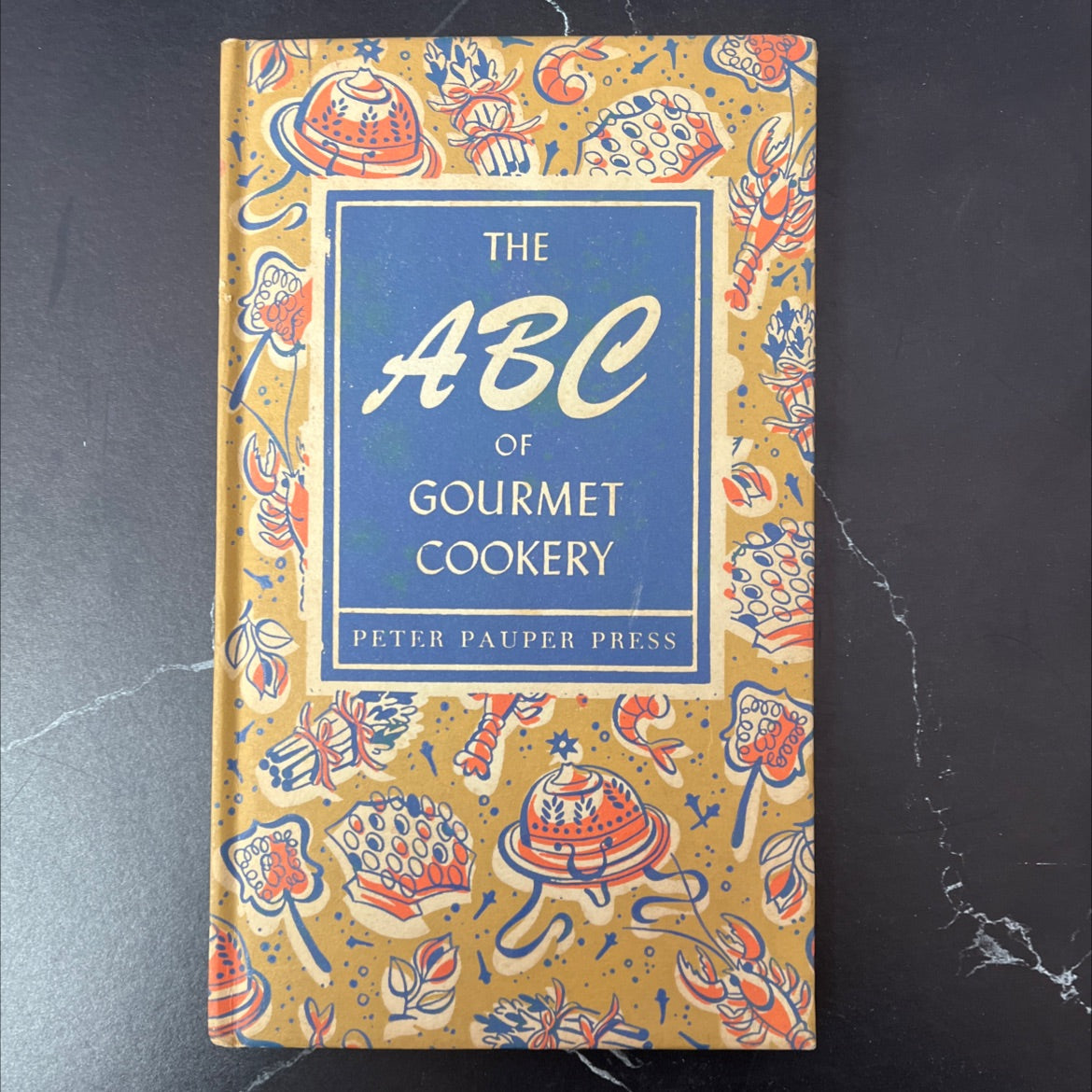 the abc of gourmet cookery book, by unknown, 1956 Hardcover, Vintage image 1