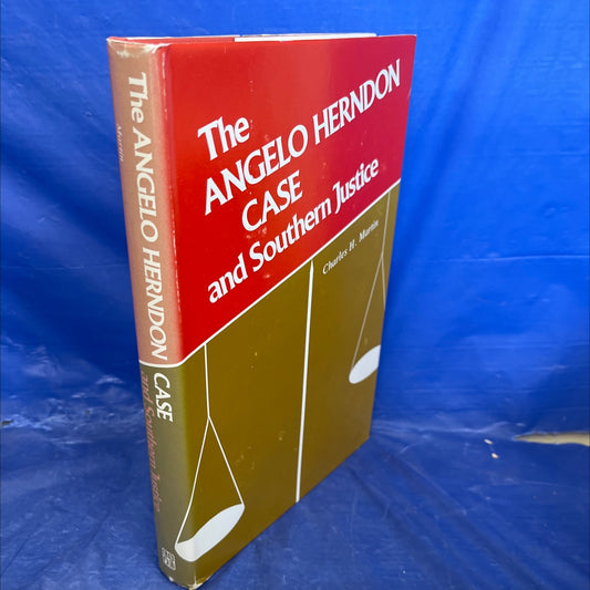 the angelo herndon case and southern justice book, by charles h. martin, 1976 Hardcover image 1