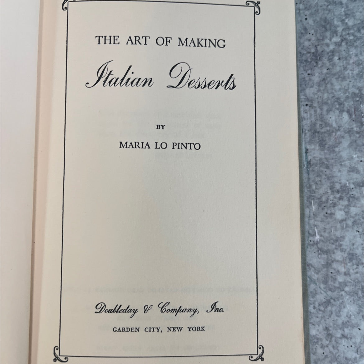 the art of making italian desserts book, by maria lo pinto, 1952 Hardcover, Vintage image 2