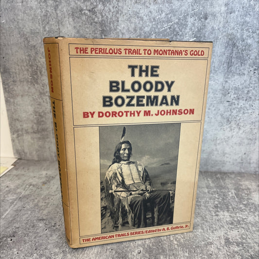 SIGNED the bloody bozeman book, by Dorothy M. Johnson, 1971 Hardcover, Vintage image 1