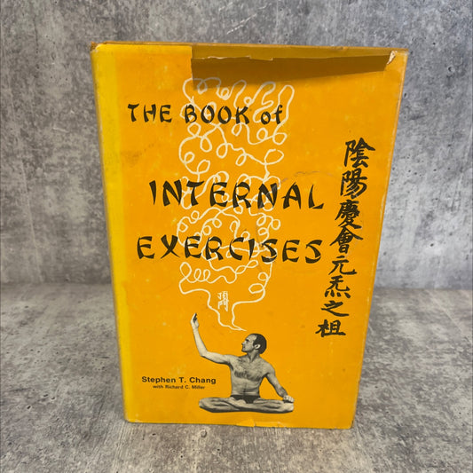 the book of internal exercises book, by Stephen T. Chang, 1978 Hardcover image 1