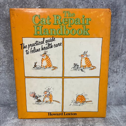 the cat repair handbook book, by howard loxton, 1985 Hardcover, First Edition image 1