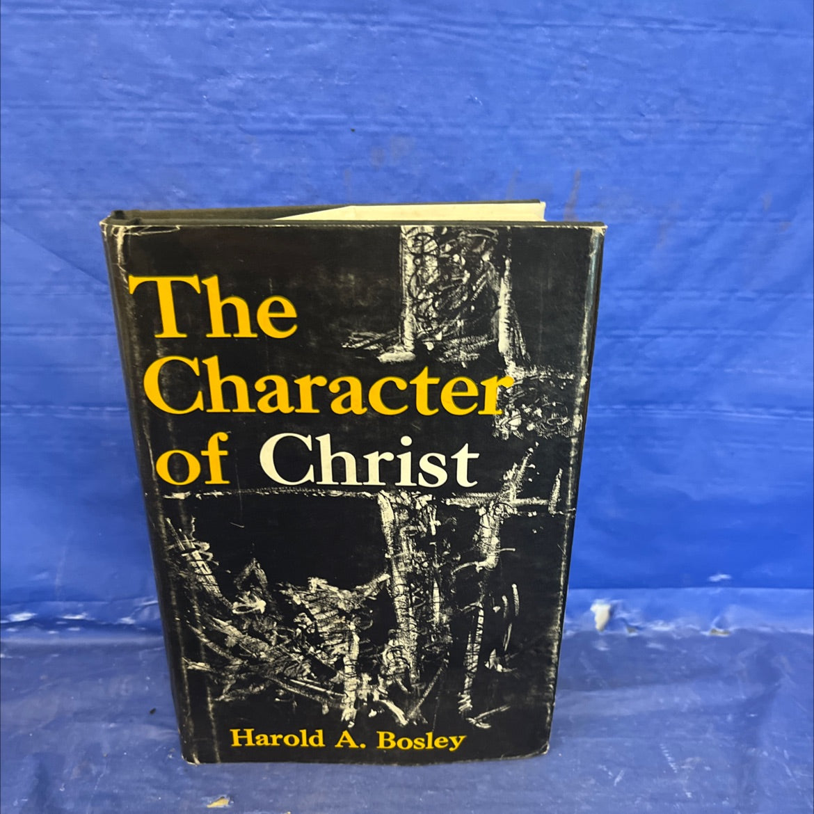 the character of christ book, by harold a. bosley, 1967 Hardcover image 1