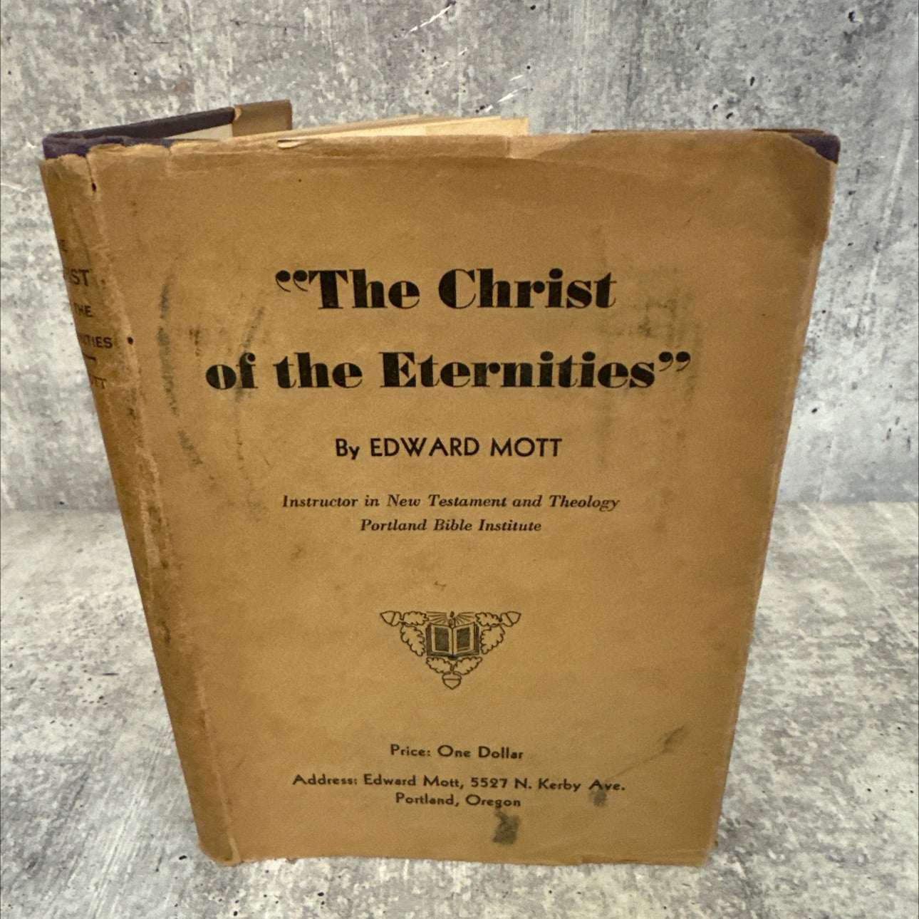 the christ of the eternities book, by edward mott, 1936 Hardcover image 1