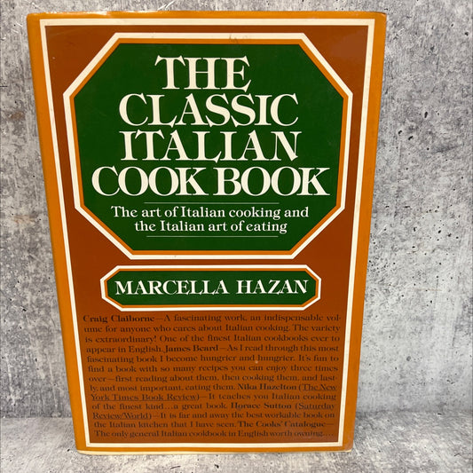 the classic italian cook book the art of italian cooking and the italian art of eating book, by Marcella Hazan, 1990 image 1