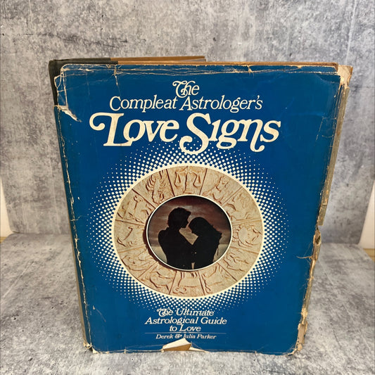 the compleat astrologer's love signs book, by derek & julia parker, 1974 Hardcover, Vintage image 1