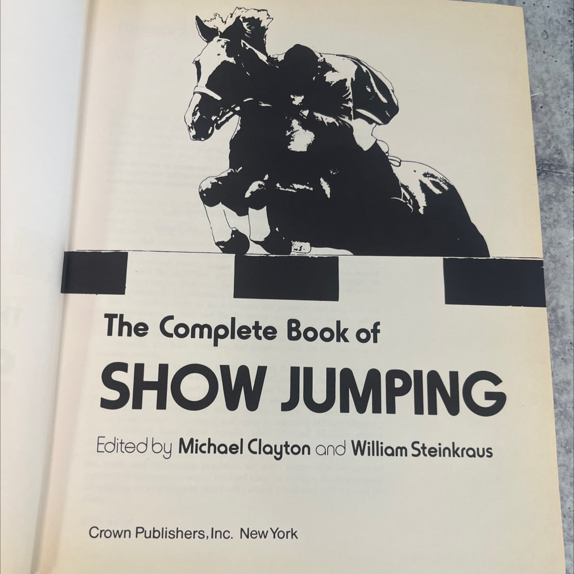 the complete book of show jumping book, by Michael Clayton, William Steinkraus, 1975 Hardcover, Vintage image 2