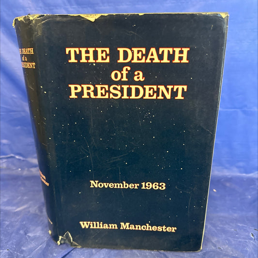 the death of a president book, by William Manchester, 1967 Hardcover, First Edition image 1