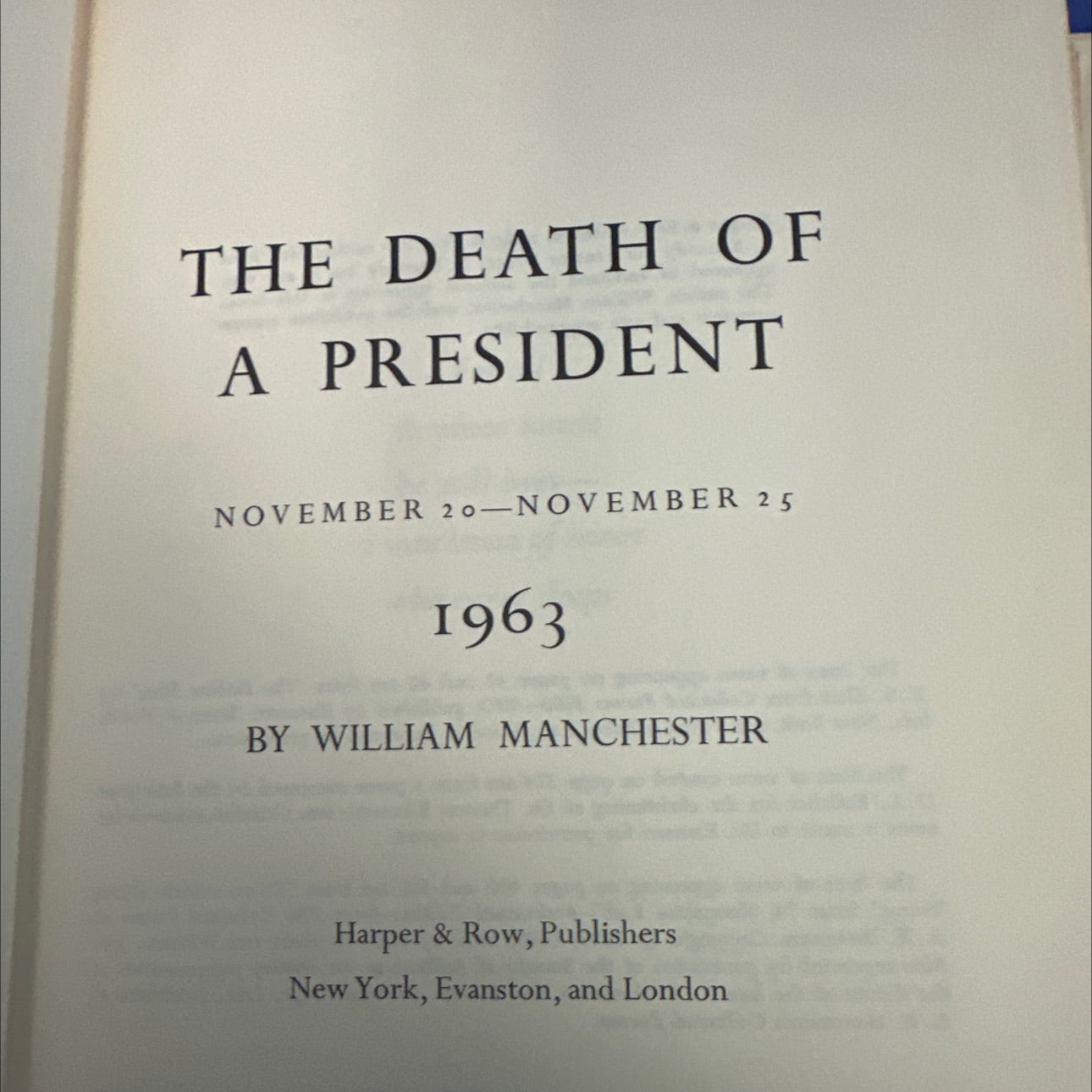 the death of a president book, by William Manchester, 1967 Hardcover, First Edition image 2