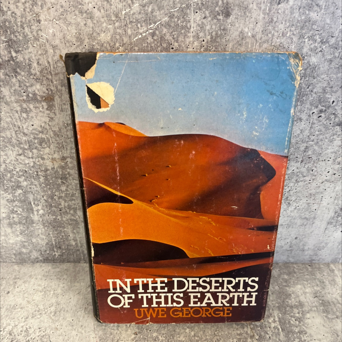 the deserts of this earth book, by uwe george, 1977 Hardcover image 1