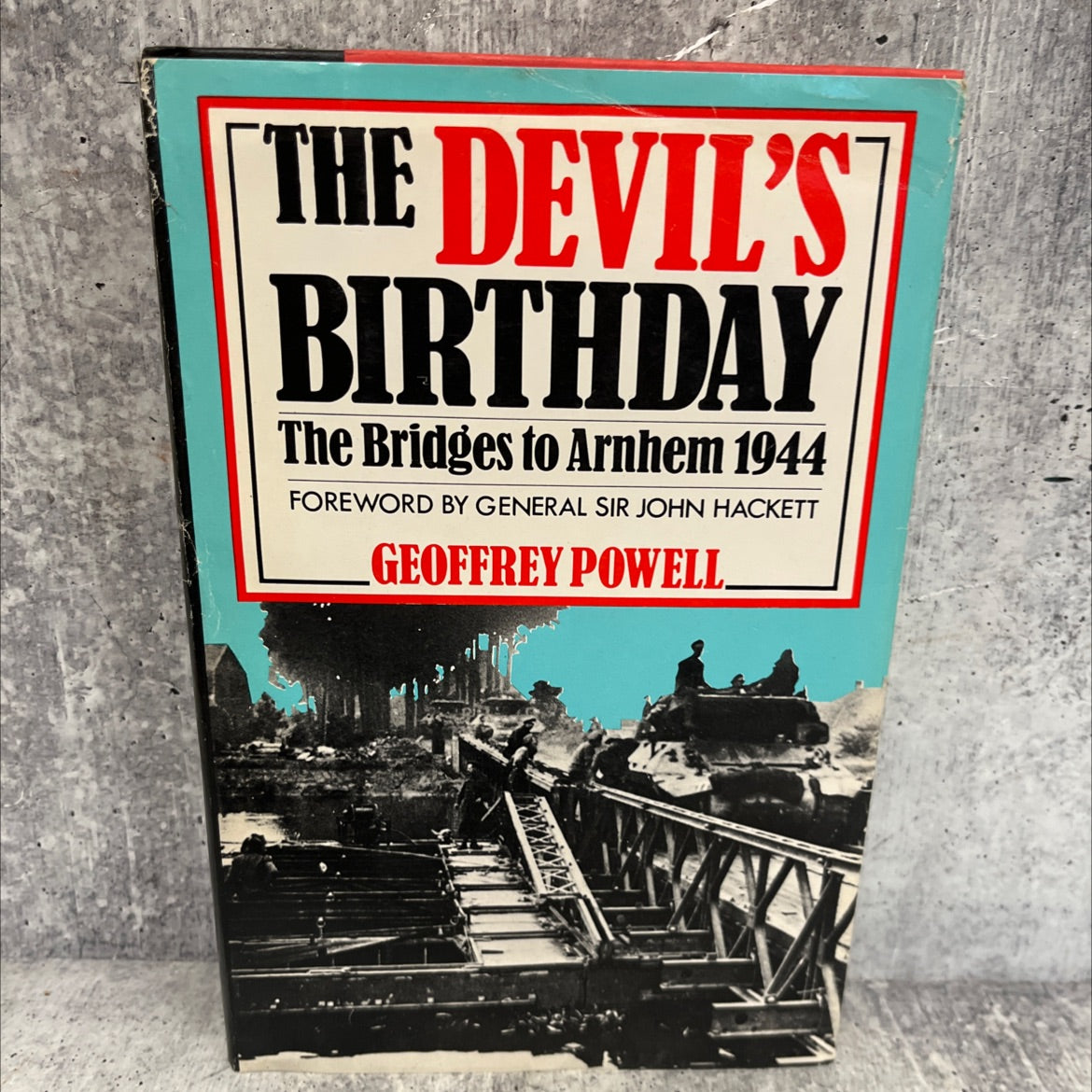 the devil's birthday the bridges to arnhem 1944 book, by geoffrey powell, 1985 Hardcover, First Edition, Vintage image 1