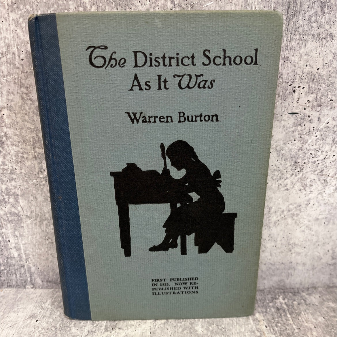 the district school as it was by one who went to it book, by unknown, 1928 Hardcover, Antique image 1