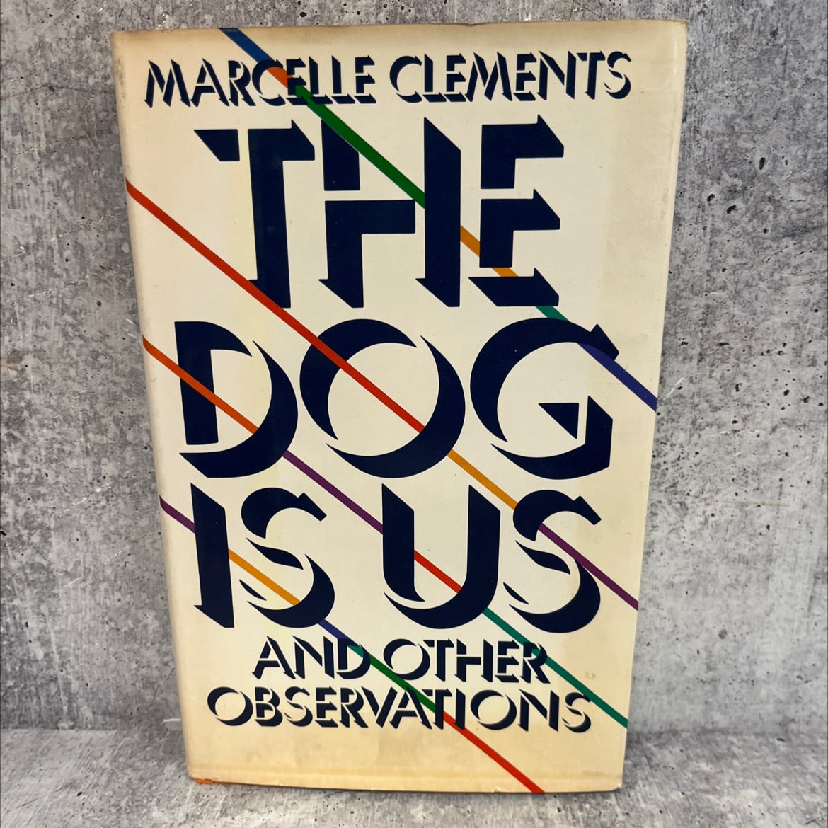 the dog is us and other observations book, by marcelle vik g clements, 1985 Hardcover, First Edition image 1