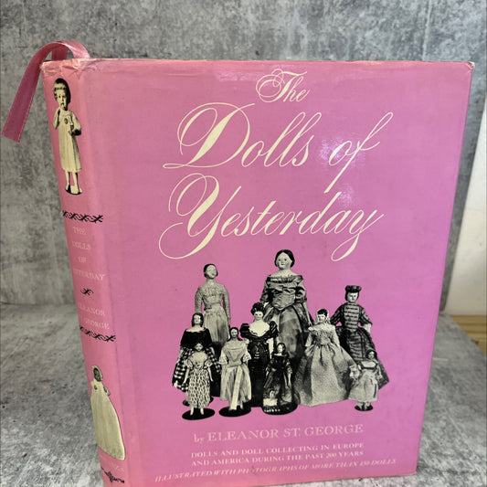 the dolls of yesterday book, by eleanor st. george, 1948 Hardcover image 1