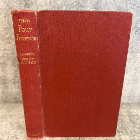 the four brontes emily, charlotte, branwell, and anne book, by lawrence and e. m. hanson, 1950 Hardcover, Vintage image 1