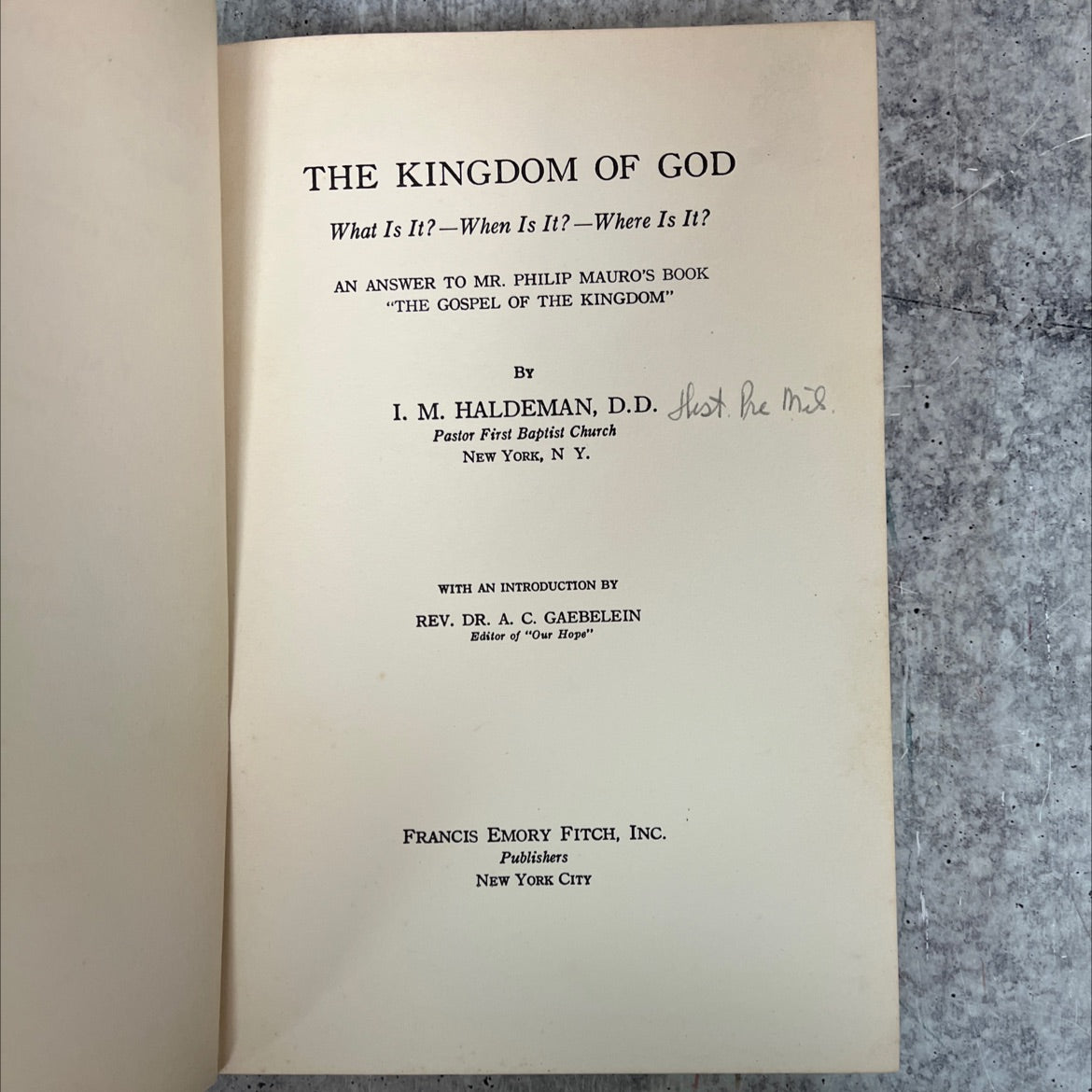 the kingdom of god what is it? when is it?-where is it? an answer to mr. philip mauro's book \"the gospel of the image 2