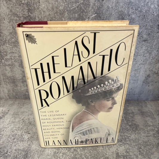 the last romantic a biography of queen marie of roumania book, by hannah pakula, 1984 Hardcover image 1