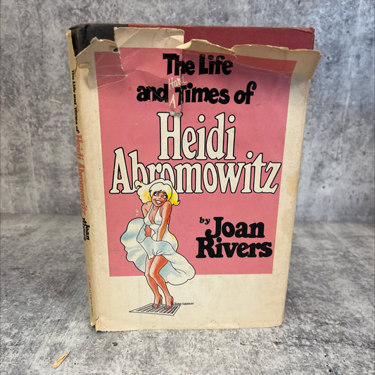 the life hard and times of heidi abromowitz book, by Joan Rivers, 1984 Hardcover, Heavily Used image 1