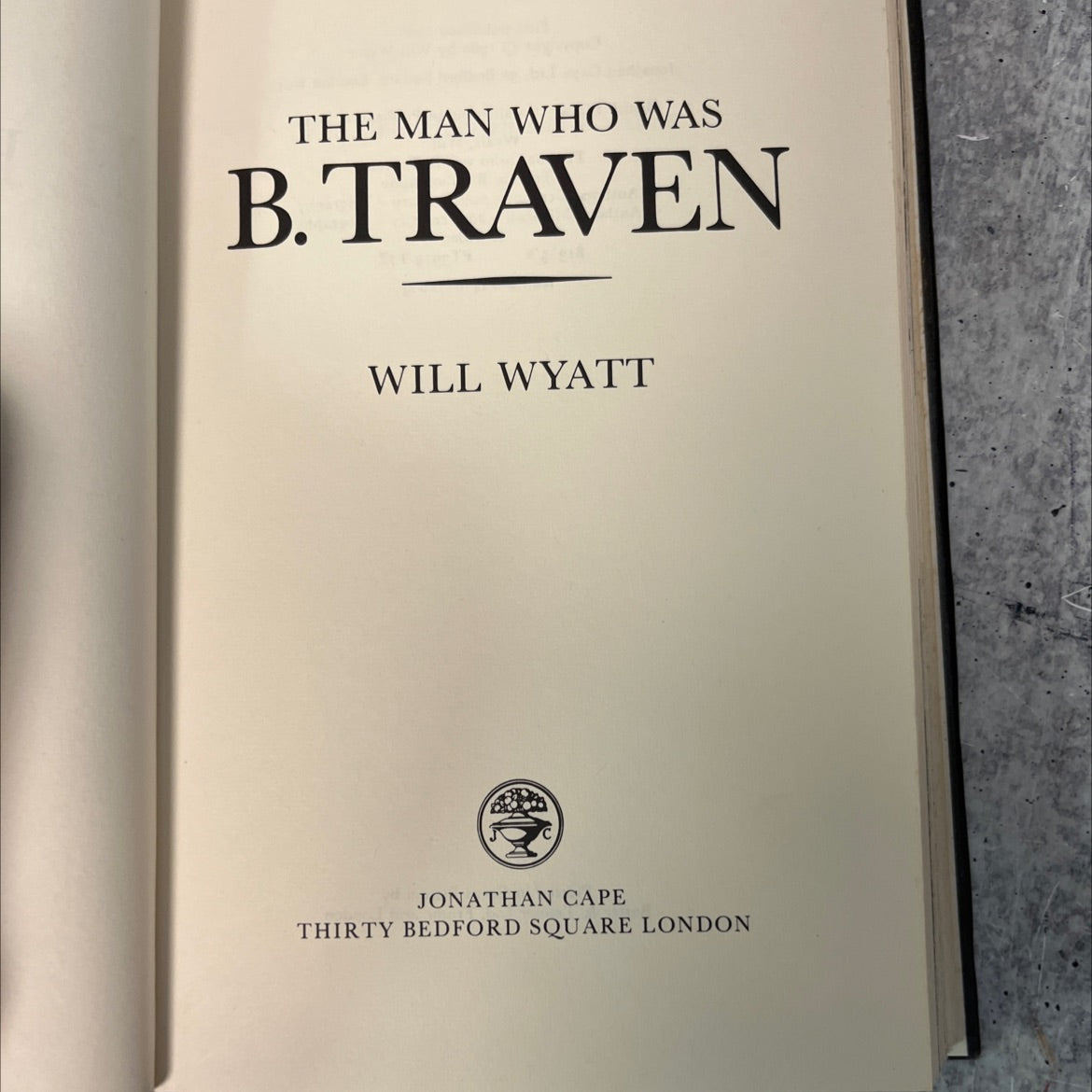 the man who was b.traven book, by will wyatt, 1980 Hardcover, Vintage image 2