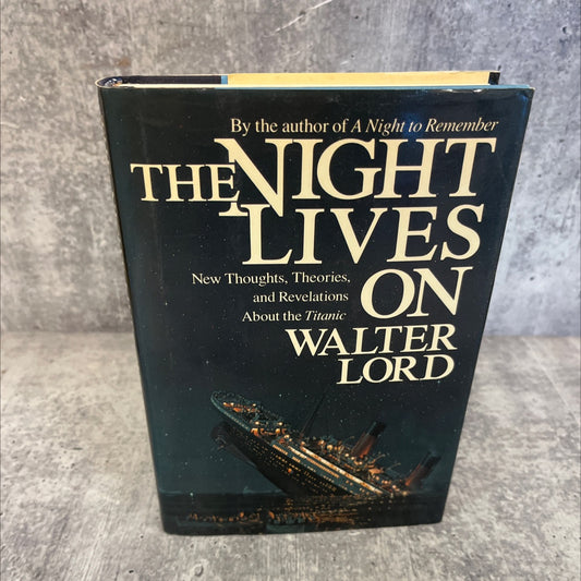 the night lives on book, by walter lord, 1986 Hardcover image 1