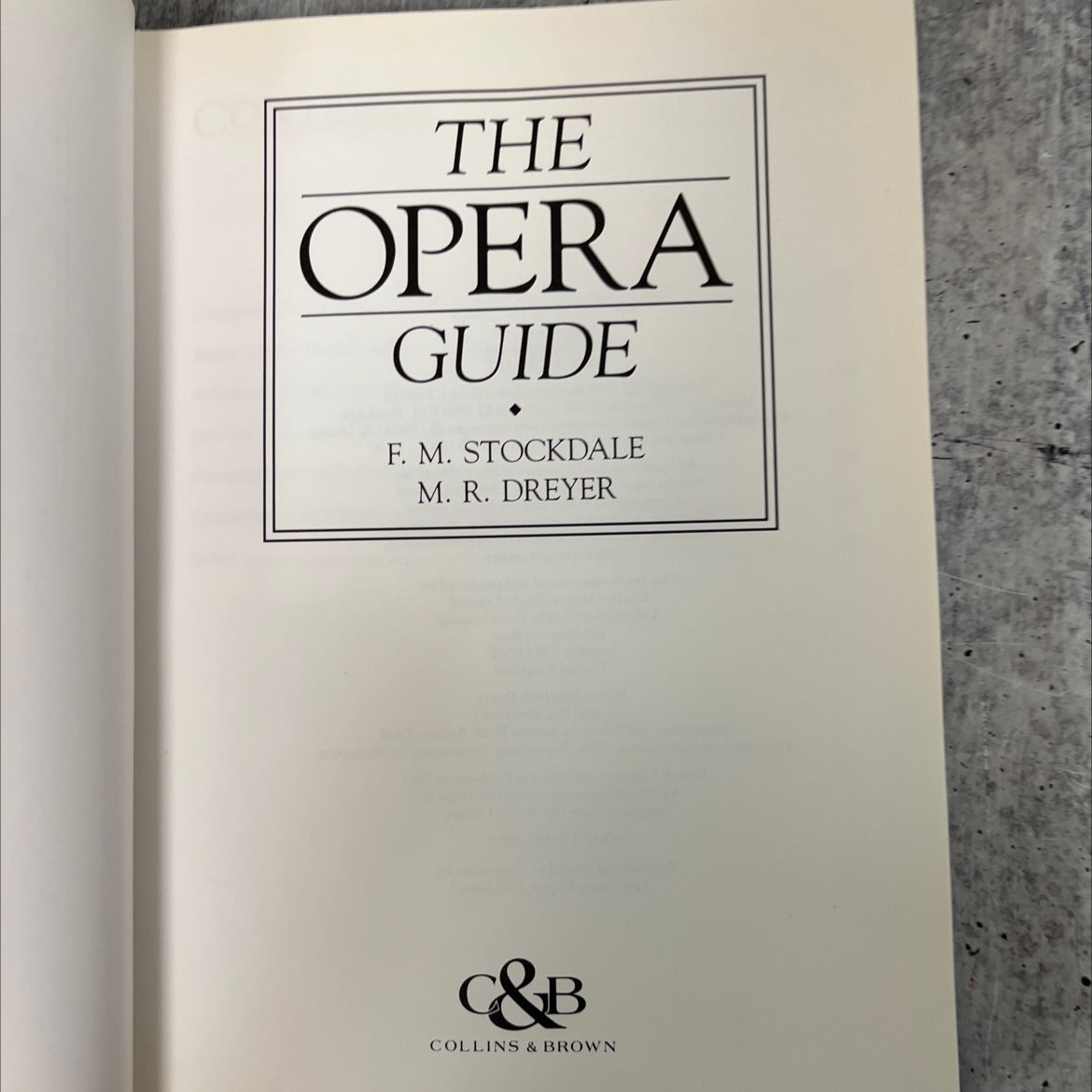 the opera guide book, by f. m. stockdale, m. r. dreyer, 1990 Hardcover image 2