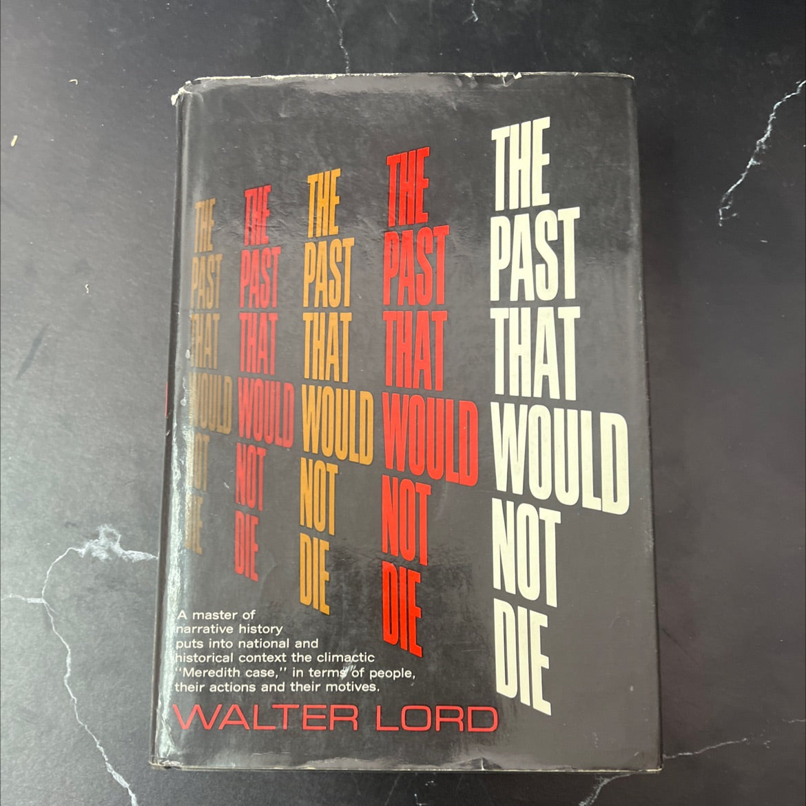 the past that would not die book, by Walter Lord, 1965 Hardcover, First Edition, Rare, Vintage image 1