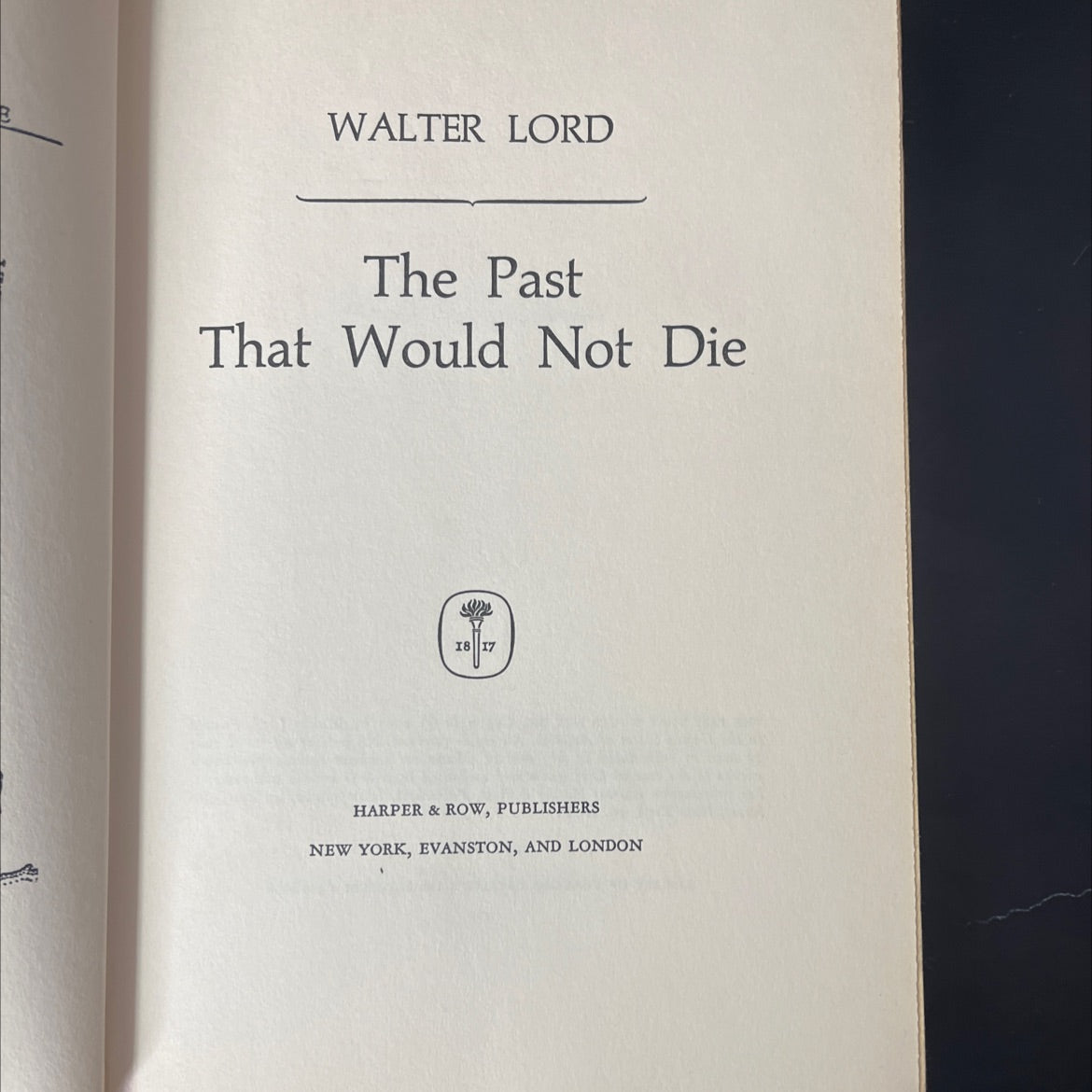 the past that would not die book, by Walter Lord, 1965 Hardcover, First Edition, Rare, Vintage image 2