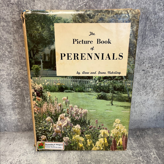 the picture book of perennials book, by arno and irene nehrling, 1964 Hardcover, Vintage image 1