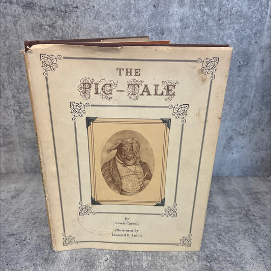 the pig-tale book, by Lewis Carroll, 1975 Hardcover, First Edition, Vintage image 1