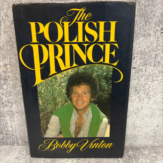 SIGNED the polish prince book, by bobby vinton, 1978 Hardcover, First Edition, Vintage image 1