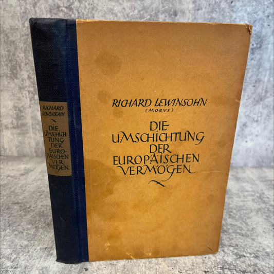 the restructuring of european wealth book, by richard lewinsohn (moros), 1925 Hardcover image 1