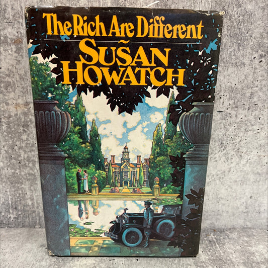 the rich are different book, by Susan Howatch, 1977 Hardcover image 1